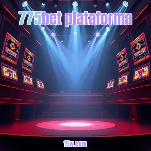 775bet plataforma Aplicativo